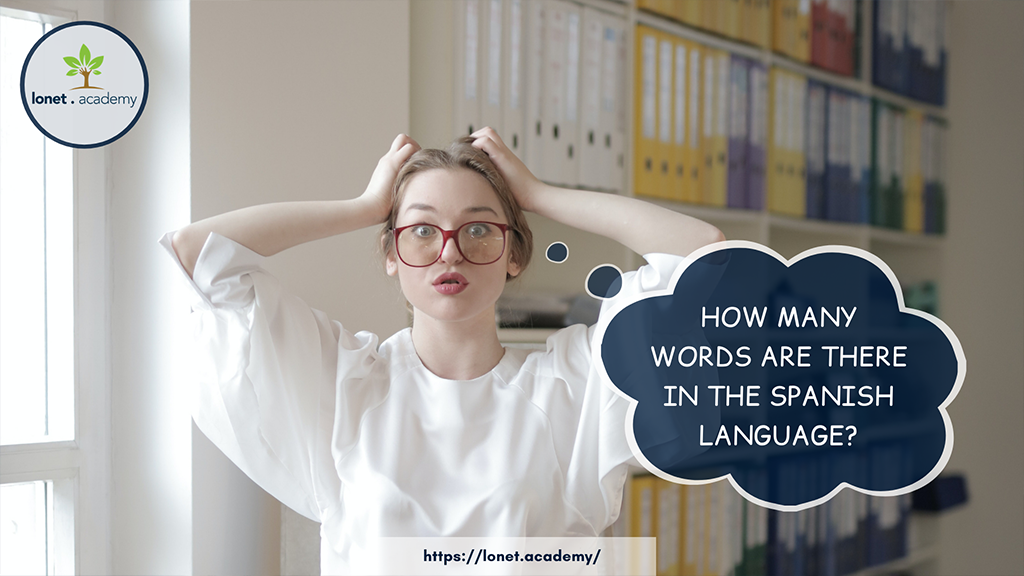 How many words are there in the Spanish language?