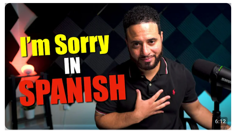A short video about how to say I am sorry in Spanish